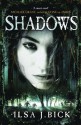 Shadows - Ilsa J. Bick