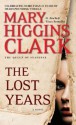 The Lost Years - Mary Higgins Clark