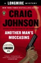 Another Man's Moccasins: A Walt Longmire Mystery (Walt Longmire Mysteries) - Craig Johnson