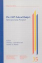 The 1997 Federal Budget: Retrospect and Prospect - Thomas J. Courchene, Thomas A. Wilson