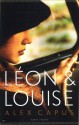 Léon en Louise - Alex Capus, Gerrit Bussink