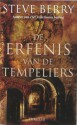 De Erfenis van de Tempeliers - Steve Berry, Hugo Kuipers