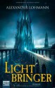 Lichtbringer - Alexander Lohmann