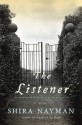 The Listener - Shira Nayman