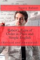 Robert's Rules of Order in Plain and Simple English: (Revised and Annotated) - Henry Martyn Robert, BookCaps