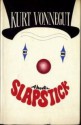 Slapstick, or Lonesome No More! - Kurt Vonnegut