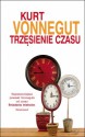 Trzęsienie czasu - Kurt Vonnegut