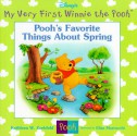 Pooh's Favorite Thing about Spring - Kathleen Weidner Zoehfeld