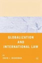 Globalization and International Law - David J. Bederman