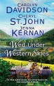 Wed Under Western Skies - Cheryl St.John, Carolyn Davidson, Jenna Kernan