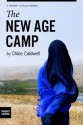 The New Age Camp - Chloe Caldwell