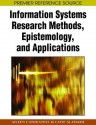 Information Systems Research Methods, Epistemology, and Applications - Aileen Cater-steel, Latif Al-hakim