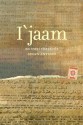 I'jaam: An Iraqi Rhapsody - Sinan Antoon سنان أنطون, سنان أنطون, Rebecca C. Johnson