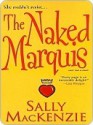 The Naked Marquis - Sally MacKenzie