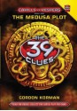 The Medusa Plot (39 Clues: Cahills vs. Vespers, #1) - Gordon Korman