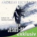 Der Jesus-Deal (Das Jesus-Video 2) - Lübbe Audio, Andreas Eschbach, Matthias Koeberlin