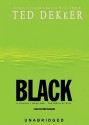 Black: The Birth of Evil - Ted Dekker, Rob Lamont