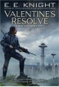 Valentine's Resolve: A Novel of the Vampire Earth - E.E. Knight