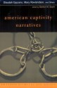 American Captivity Narratives (New Riverside Editions) - Gordon M. Sayre, Olaudah Equiano, Mary Rowlandson, Paul Lauter, John Marrant, Lucy Terry, John Rolling Ridge