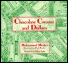 Chocolate Creams and Dollars - Mohammed Mrabet