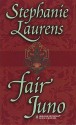 Fair Juno - Stephanie Laurens