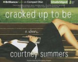 Cracked Up to Be - Courtney Summers, Khristine Hvam