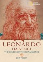 World History Biographies: Leonardo da Vinci: The Genius Who Defined the Renaissance - John Phillips