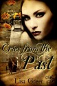 Cries from the Past - Lisa Greer