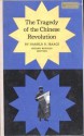 The Tragedy of the Chinese Revolution (Second Revised Edition) - Harold R. Isaacs