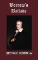 Borrow's Ballads - George Borrow