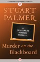 Murder on the Blackboard - Stuart Palmer