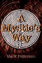 A Mystic's Way - Mark Patterson