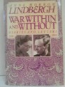 War Within and Without: Diaries and Letters of Anne Morrow Lindbergh, 1939-1944 - Anne Morrow Lindbergh