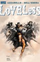 Loveless #16 - Brian Azzarello, Werther Dell'Edera