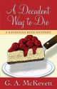 A Decadent Way to Die - G.A. McKevett