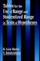 Tables for the Use of Range and Studentized Range in Tests of Hypotheses - H. Leon Harter, N. Balakrishnan