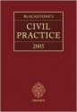 Blackstone's Civil Practice 2005 (Blackstone's Civil Practice) - William Rose