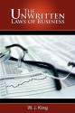 The Unwritten Laws of Business - W.J. King