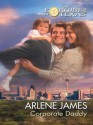 Corporate Daddy (Fortunes of Texas) - Arlene James