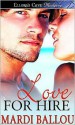 Love for Hire - Mardi Ballou