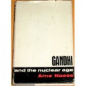 Gandhi and the Nuclear Age - Arne Naess