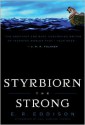 Styrbiorn The Strong - E.R. Eddison