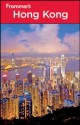 Frommer's Hong Kong (Frommer's Complete Guides) - Beth Reiber