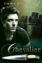 Chevalier (Ondine Quartet #2.2) - Emma Raveling