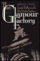 The Glamour Factory: Inside Hollywood's Big Studio System - Ronald L. Davis