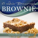 27 einfache Brownie-rezepte (Cupcakes & Brownies. German Edition.) - Di Geronimo, Karina, Leonardo Manzo, Easy Recipes International