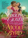 Seducing Sir Oliver - Nicole Byrd