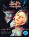 Buffy:The Watchers Guide Volume One - Christopher Golden, Nancy Holder, Keith R.A. DeCandido