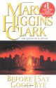 Before I Say Good Bye - Mary Higgins Clark