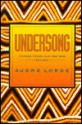 Undersong: Chosen Poems Old and New - Audre Lorde